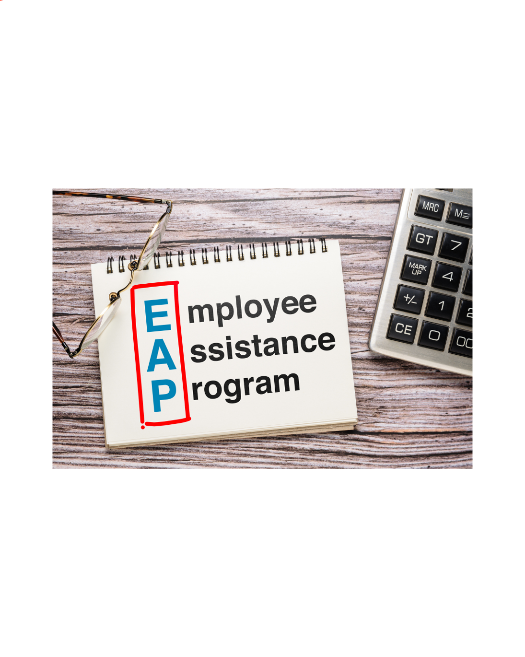 Employee Assistance Program